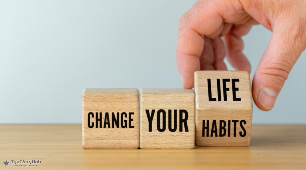 Change your habits