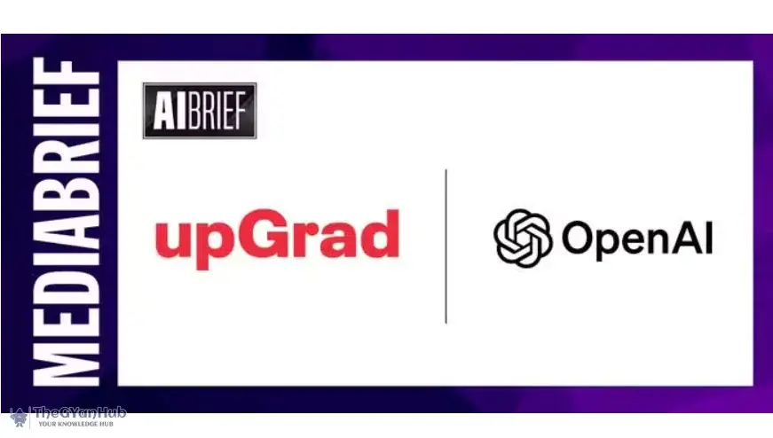 Collaboration between UpGrad and OpenAI aims to strengthen India’s AI workforce by providing enhanced skills and career opportunities